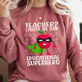 Teacher I Prefer The Term Educational Superhero Comfort Colors Sweatshirt Crimson