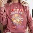Teacher Teaching I Love My Job For All The Little Reasons Comfort Colors Sweatshirt Crimson Teacher Teaching I Love My Job For All The Little Reasons Comfort Colors Sweatshirt Crimson