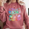 Im A Teacher Whats Your Superpower Teaching Professional Comfort Colors Sweatshirt Crimson Im A Teacher Whats Your Superpower Teaching Professional Comfort Colors Sweatshirt Crimson
