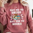 Teachers Red Ribbon Week Say No To Drugs Say Yes To Books Comfort Colors Sweatshirt Crimson