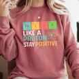 Think Like A Proton Stay Positive Science Teacher Comfort Colors Sweatshirt Crimson Think Like A Proton Stay Positive Science Teacher Comfort Colors Sweatshirt Crimson