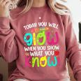 Today You Will Glow When You Show What You Know Teachers Day Comfort Colors Sweatshirt Crimson Today You Will Glow When You Show What You Know Teachers Day Comfort Colors Sweatshirt Crimson