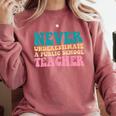 Never Underestimate A Public School Teacher Groovy Women Comfort Colors Sweatshirt Crimson Never Underestimate A Public School Teacher Groovy Women Comfort Colors Sweatshirt Crimson