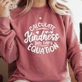 Unity Day Anti Bullying Calculate Kindness Math Teacher Kids Comfort Colors Sweatshirt Crimson