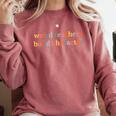 Weird Teachers Build Character Teacher Back To School Comfort Colors Sweatshirt Crimson Weird Teachers Build Character Teacher Back To School Comfort Colors Sweatshirt Crimson
