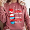I Will Drink Coffee Here Or There Teacher Teaching Comfort Colors Sweatshirt Crimson I Will Drink Coffee Here Or There Teacher Teaching Comfort Colors Sweatshirt Crimson