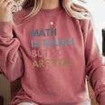Women Math Is Tough But So Are You Math Teacher Mathematics Comfort Colors Sweatshirt Crimson Women Math Is Tough But So Are You Math Teacher Mathematics Comfort Colors Sweatshirt Crimson