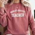 World's Okayest Teacher Educator Best Teacher Ever Comfort Colors Sweatshirt Crimson World's Okayest Teacher Educator Best Teacher Ever Comfort Colors Sweatshirt Crimson
