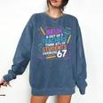 6 Out Of 7 Teachers Think 67 Of Students Overuse 67 Meme Comfort Colors Sweatshirt Denim 6 Out Of 7 Teachers Think 67 Of Students Overuse 67 Meme Comfort Colors Sweatshirt Denim