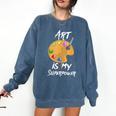Art Is My Superpower Drawing Art Teacher Artists Comfort Colors Sweatshirt Denim Art Is My Superpower Drawing Art Teacher Artists Comfort Colors Sweatshirt Denim