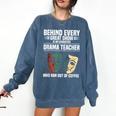 Theatre Teacher Drama Lover Theatre Mask Drama Teacher Comfort Colors Sweatshirt Denim Theatre Teacher Drama Lover Theatre Mask Drama Teacher Comfort Colors Sweatshirt Denim