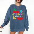 Attendance Matters Teacher Apple For Back To School Comfort Colors Sweatshirt Denim Attendance Matters Teacher Apple For Back To School Comfort Colors Sweatshirt Denim