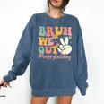 Bruh We Out Teacher Retro Last Day Of School Boys Girls Kids Comfort Colors Sweatshirt Denim Bruh We Out Teacher Retro Last Day Of School Boys Girls Kids Comfort Colors Sweatshirt Denim