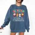 All Is Calm Xmas Kindergarten Christmas Season Teacher Comfort Colors Sweatshirt Denim