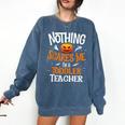 You Cannot Scare Me I'm An Toddler Teacher Halloween Men Women Kids Comfort Colors Sweatshirt Denim You Cannot Scare Me I'm An Toddler Teacher Halloween Men Women Kids Comfort Colors Sweatshirt Denim