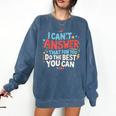 I Can't Answer That For You Staar Test Teacher Testing Day Comfort Colors Sweatshirt Denim I Can't Answer That For You Staar Test Teacher Testing Day Comfort Colors Sweatshirt Denim