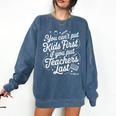 You Can't Put Kids First If You Put Teachers Last Red For Ed Comfort Colors Sweatshirt Denim