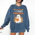 You Cant Scare Me I Teach Preschool Halloween Teacher Comfort Colors Sweatshirt Denim
