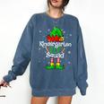Christmas Kindergarten Elf Squad Teacher Student Comfort Colors Sweatshirt Denim Christmas Kindergarten Elf Squad Teacher Student Comfort Colors Sweatshirt Denim