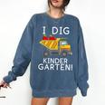 I Dig Kindergarten Student Teacher Construction First Day Comfort Colors Sweatshirt Denim
