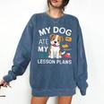 My Dog Ate My Lesson Plan Teacher Back To School Comfort Colors Sweatshirt Denim
