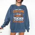 I Don't Need a Costume I'm An Art Teacher Retro Halloween Comfort Colors Sweatshirt Denim