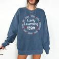 Early Learning TEAM Preschool Teacher Early Learners Crew Comfort Colors Sweatshirt Denim