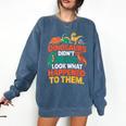 English Teacher Dinosaurs Didn’t Read What Happened To Them Comfort Colors Sweatshirt Denim English Teacher Dinosaurs Didn’t Read What Happened To Them Comfort Colors Sweatshirt Denim