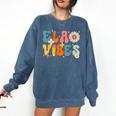 English Teacher Ela Vibes Teacher Kids First Day Of School Comfort Colors Sweatshirt Denim English Teacher Ela Vibes Teacher Kids First Day Of School Comfort Colors Sweatshirt Denim