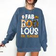 Faboolous ESL ESOL Teacher Spooky Teacher Halloween Costume For Men Women Comfort Colors Sweatshirt Denim Faboolous ESL ESOL Teacher Spooky Teacher Halloween Costume For Men Women Comfort Colors Sweatshirt Denim