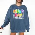 Field Day Green Team For Teacher Kids Field Day Games Comfort Colors Sweatshirt Denim Field Day Green Team For Teacher Kids Field Day Games Comfort Colors Sweatshirt Denim