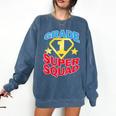 Grade 1 Super Squad Superhero Teacher Team Comfort Colors Sweatshirt Denim