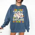 Halloween You Can't Scare Me I'm a Daycare Teacher Ghost Comfort Colors Sweatshirt Denim Halloween You Can't Scare Me I'm a Daycare Teacher Ghost Comfort Colors Sweatshirt Denim