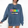 Happy Friyay Teacher School Friday Weekend Vibes Comfort Colors Sweatshirt Denim Happy Friyay Teacher School Friday Weekend Vibes Comfort Colors Sweatshirt Denim