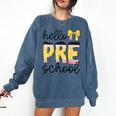 Hello Pre-K Preschool Back To School First Day Teacher Kids Comfort Colors Sweatshirt Denim Hello Pre-K Preschool Back To School First Day Teacher Kids Comfort Colors Sweatshirt Denim