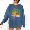 Hocus Pocus Everybody Focus Teacher Halloween Comfort Colors Sweatshirt Denim Hocus Pocus Everybody Focus Teacher Halloween Comfort Colors Sweatshirt Denim