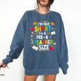 I'm Not Short I'm A Pre-K Teacher Size Back To School Comfort Colors Sweatshirt Denim I'm Not Short I'm A Pre-K Teacher Size Back To School Comfort Colors Sweatshirt Denim