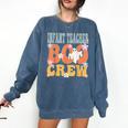 Infant Teacher Boo Crew Ghost Groovy Halloween For Women Comfort Colors Sweatshirt Denim
