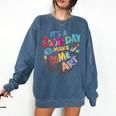 It's A Good Day To Make Some Art Artist Drawing Teacher Tees Comfort Colors Sweatshirt Denim It's A Good Day To Make Some Art Artist Drawing Teacher Tees Comfort Colors Sweatshirt Denim