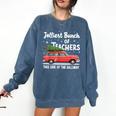 Jolliest Bunch Of Teachers This Side Of The Hallway Xmas PJ Comfort Colors Sweatshirt Denim Jolliest Bunch Of Teachers This Side Of The Hallway Xmas PJ Comfort Colors Sweatshirt Denim