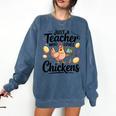 Just a Teacher Who Loves Chickens Chicken Farm Animal Lover Comfort Colors Sweatshirt Denim Just a Teacher Who Loves Chickens Chicken Farm Animal Lover Comfort Colors Sweatshirt Denim
