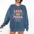 Leer Es Poder Groovy Spanish Teacher Bilingual Maestra Men Women Comfort Colors Sweatshirt Denim