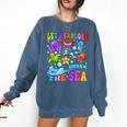Let's Explore Under The Sea Back To School Student Teacher Comfort Colors Sweatshirt Denim Let's Explore Under The Sea Back To School Student Teacher Comfort Colors Sweatshirt Denim