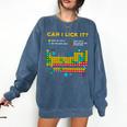 Can I Lick It Periodic Table Science Teacher Student Premium Tri-Blend Comfort Colors Sweatshirt Denim Can I Lick It Periodic Table Science Teacher Student Premium Tri-Blend Comfort Colors Sweatshirt Denim