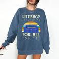 Literacy For All Visually Impaired Braille Teacher The Blind Comfort Colors Sweatshirt Denim