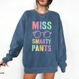 Little MISS SMARTY PANTS School Grad Teacher Last Day Comfort Colors Sweatshirt Denim Little MISS SMARTY PANTS School Grad Teacher Last Day Comfort Colors Sweatshirt Denim