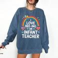 I Love Bee-Ing An Infant Teacher Toddler Teaching Comfort Colors Sweatshirt Denim I Love Bee-Ing An Infant Teacher Toddler Teaching Comfort Colors Sweatshirt Denim