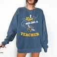 I Love Bee-Ing A Teacher Honey Bee Job Profession Comfort Colors Sweatshirt Denim