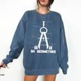 Oh Geometree Math Teacher Geometry Christmas Tree For Men Women Kids Comfort Colors Sweatshirt Denim Oh Geometree Math Teacher Geometry Christmas Tree For Men Women Kids Comfort Colors Sweatshirt Denim