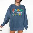 Para Paraprofessional Dream Crew Team Back To School Teacher Comfort Colors Sweatshirt Denim Para Paraprofessional Dream Crew Team Back To School Teacher Comfort Colors Sweatshirt Denim